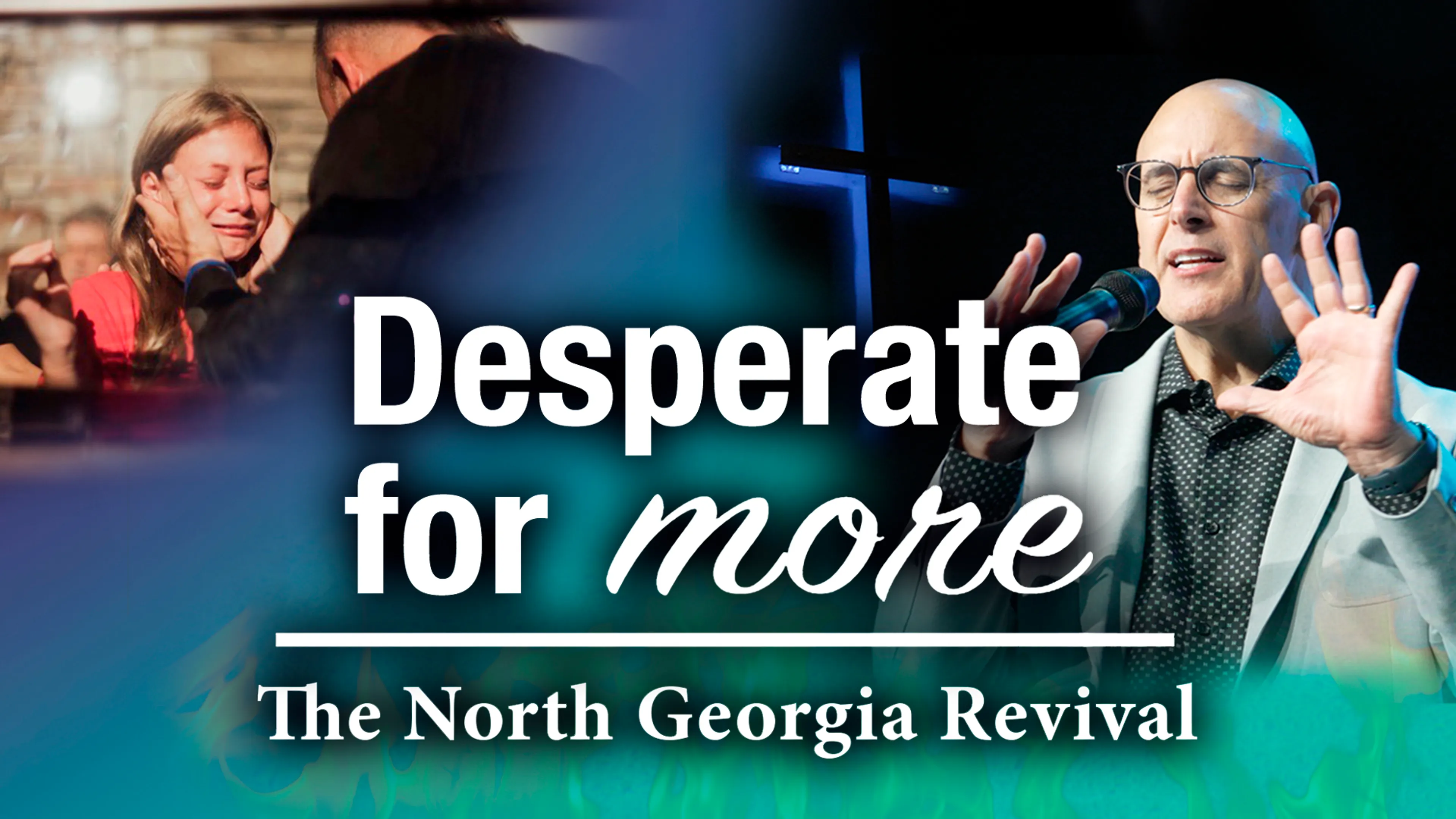 Desperate for More: The North Georgia Revival poster